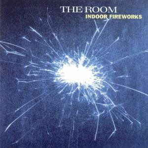 Room · Indoor Fireworks (CD) [Remastered, EP edition] (2005)