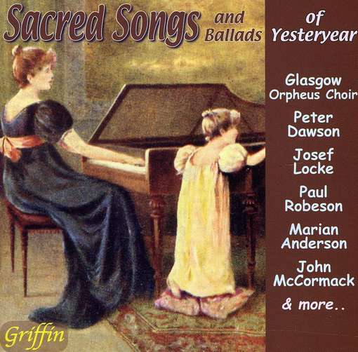 Cover for Robeson / Anderson / Ferrier etc · Sacred Songs &amp; Ballads of Yesteryear Griffin Klassisk (CD) (2000)