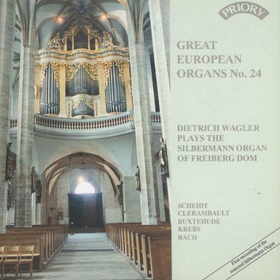 Great European Organs No. 24: Freiberg Dom - Dietrich Wagler - Música - PRIORY RECORDS - 5028612203324 - 11 de maio de 2018