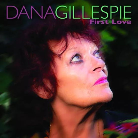 Cover for Dana Gillespie · First Love (WINYL) (2024)