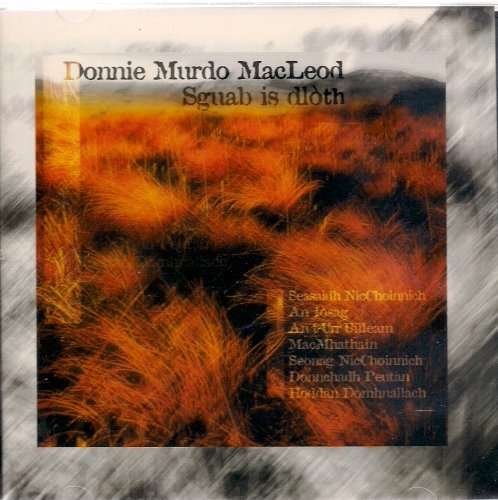 Cover for Donnie Murdo Macleod · Sguab Is Dloth (CD) (2005)