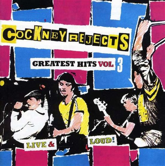 Cover for Cockney Rejects · Greatest Hits Vol.3 (CD) (2004)