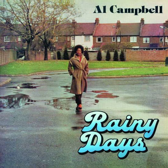 Cover for Al Campbell · Rainy Days (LP) [Coloured, High quality edition] (2021)