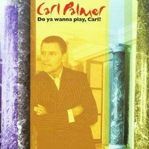 Cover for Carl Palmer · One More Time (Anthology) (CD) (2008)