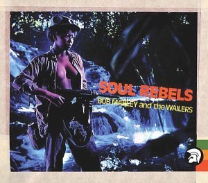 Cover for Bob Marley &amp; the Wailers · Soul Rebels (CD) (2008)