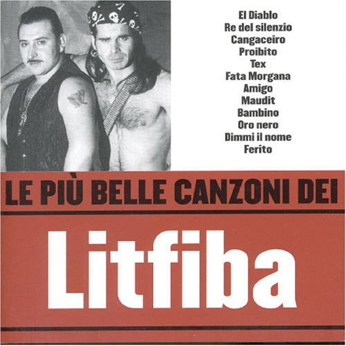 Cover for Litfiba · Litfiba - Le Piu' Belle Canzoni Dei L (CD) (2005)
