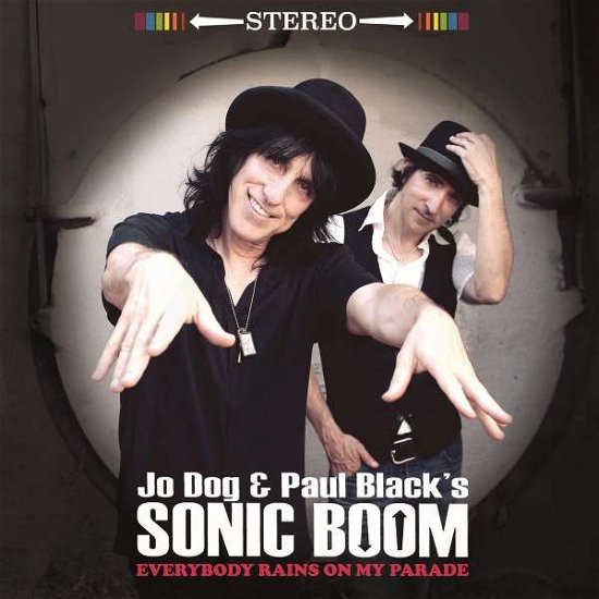 Cover for Jo Dog and Paul Blacks Sonic Boom · Everybody Rains On My Parade (CD) (2022)