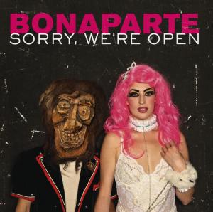 Sorry, We're Open - Bonaparte - Music - WARNER - 5053105356324 - September 12, 2012