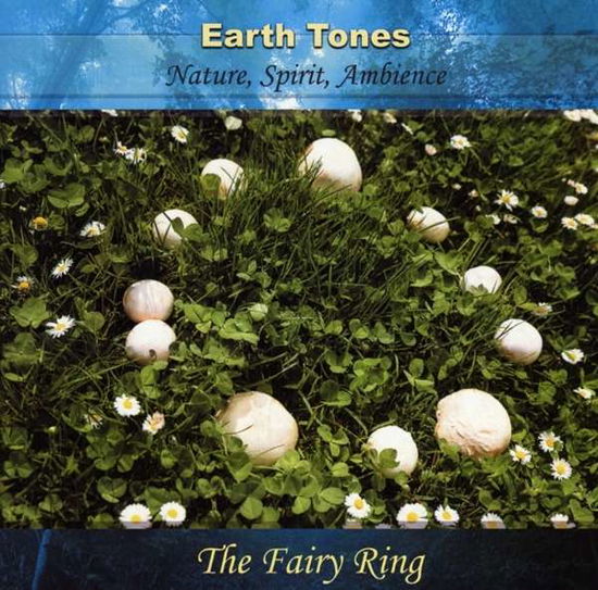 Cover for Earth Tones · The Fairy Ring (CD) (2015)