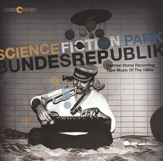 Cover for Science Fiction Park Bundesrepublik / Various (LP) (2014)