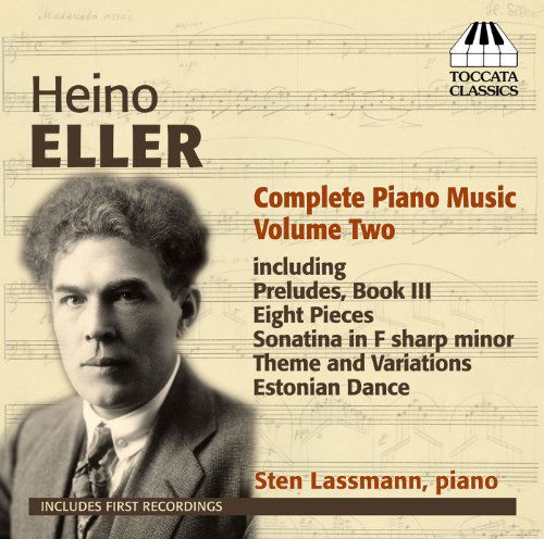 Complete Piano Music 2 - Eller / Lassmann - Musiikki - TOCCATA - 5060113441324 - tiistai 30. lokakuuta 2012