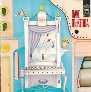 Cover for Mckenna Dave · This is the Moment (CD) (1988)