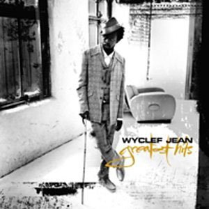Cover for Wyclef Jean · Greatest Hits (CD) [Limited edition] (2019)