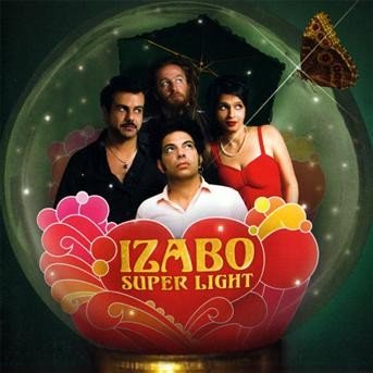 Cover for Izabo · Super light (CD) (2017)