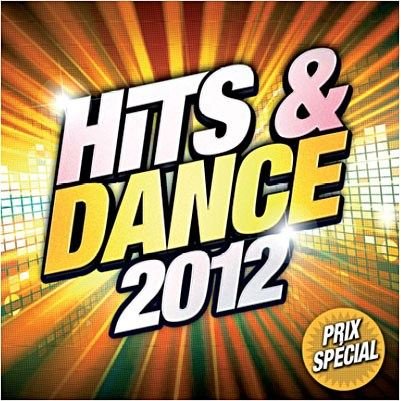 Cover for Compilation · Hits and dance 2012 (CD) (2011)