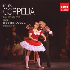 Coppelia / Don Quixote Highlights - Delibes / Minkus - Musik - EMI CLASSICS - 5099996772324 - 5. November 2009