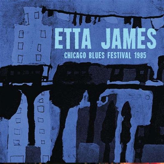 Cover for Etta James · Chicago Blue Festival 1985 (LP) (2017)