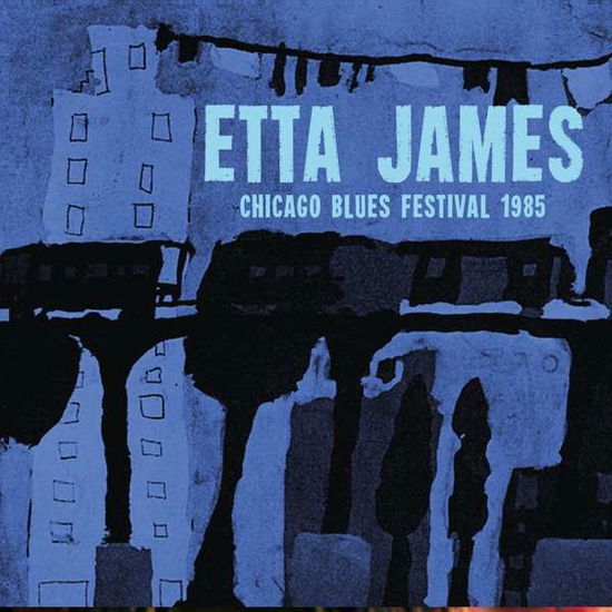 Chicago Blue Festival 1985 - Etta James - Musikk - AirCuts - 5292317808324 - 1. desember 2017