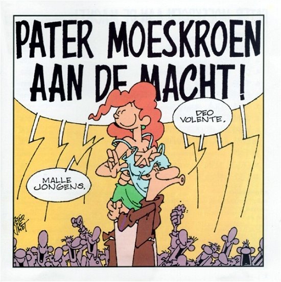Cover for Pater Moeskroen · Aan De Macht (CD) (2018)
