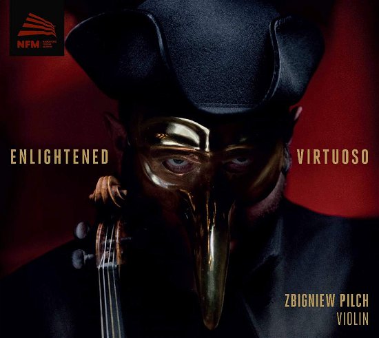 Enlightened Virtuoso - Zbigniew Pilch - Music - CD ACCORD - 5902176502324 - June 2, 2017