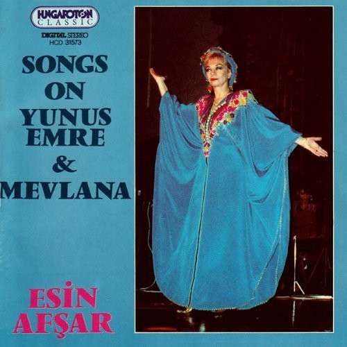 Songs on Yunus Emre & Mevlana - Esin Aesar - Musik - HUNGAROTON - 5991813157324 - 22. März 1995