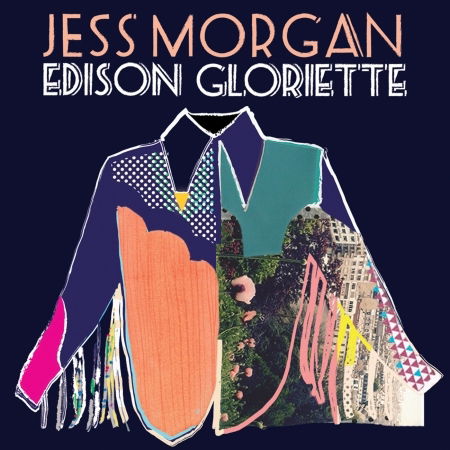 Cover for Jess Morgan · Edison Gloriette (CD) (2016)