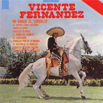 Cover for Vicente Fernandez · Mi Amigo El Tordillo (CD) (2020)