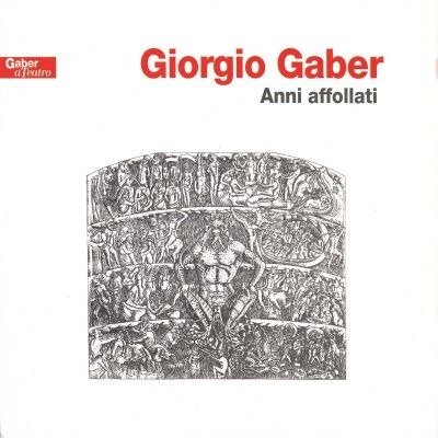 Cover for Gaber Giorgio · Anni Affollati (CD)