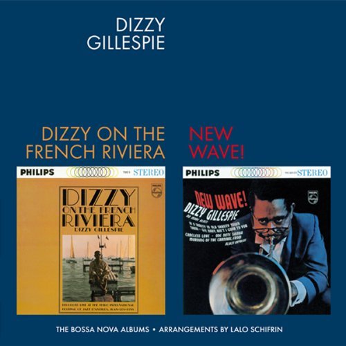 Cover for Dizzy Gillespie · On the French Riviera + New Wave (CD) [Bonus Tracks edition] (2012)