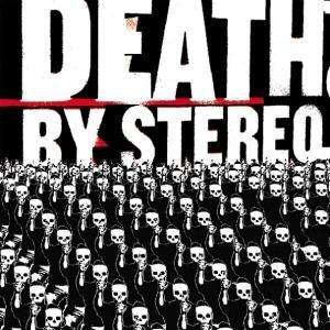 Into the Valley of Death - Death by Stereo - Música - Epitaph/Anti - 8714092664324 - 17 de abril de 2003