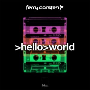 Cover for Ferry Corsten · Hello World (CD) (2016)