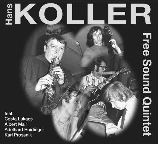 Cover for Hans Koller · Free Sound Quintet (CD) (2021)