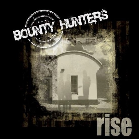 Cover for Bounty Hunters · Rise (CD) (2022)