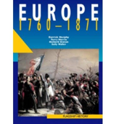 Cover for Derrick Murphy · Europe 1760-1871 - Flagship History (Paperback Book) [Amazon PrintReplica edition] (2000)