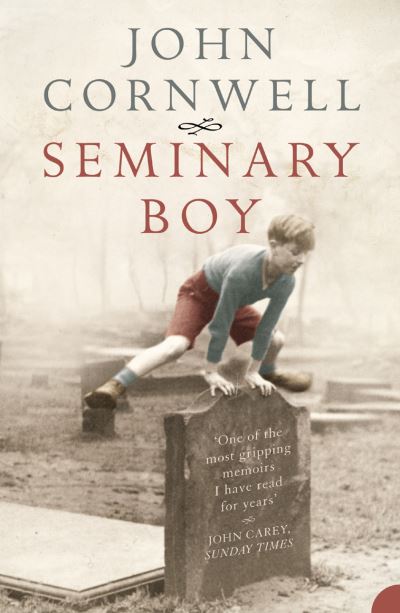 Cover for John Cornwell · Seminary Boy (Paperback Book) (2007)