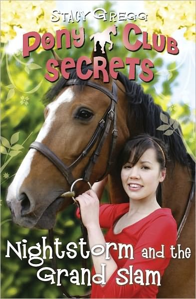 Cover for Stacy Gregg · Nightstorm and the Grand Slam - Pony Club Secrets (Paperback Book) (2011)