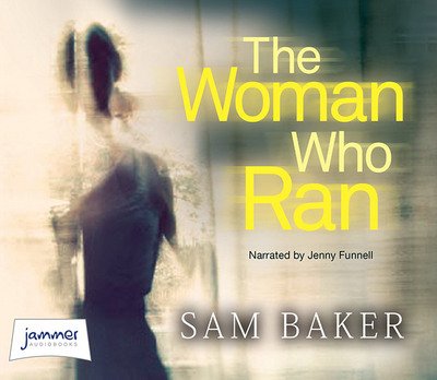 Cover for Sam Baker · Woman Who Ran Unabr Ed Wf CD (N/A) (2016)