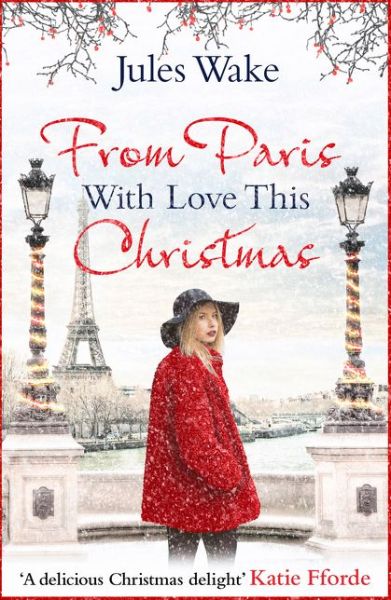 Cover for Jules Wake · From Paris With Love This Christmas (Paperback Book) (2015)