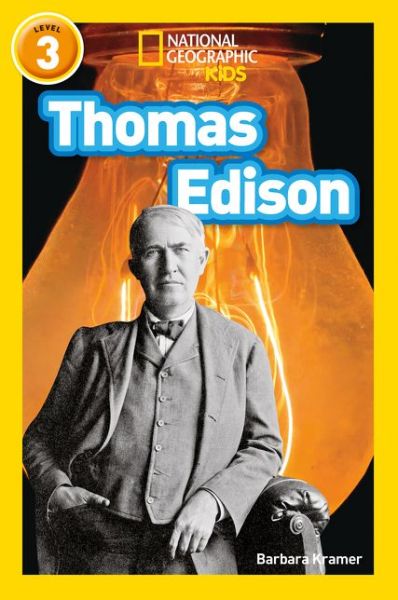 Cover for Barbara Kramer · Thomas Edison: Level 3 - National Geographic Readers (Paperback Book) (2018)