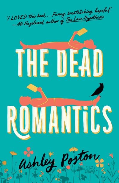 Cover for Ashley Poston · The Dead Romantics (Innbunden bok) (2023)