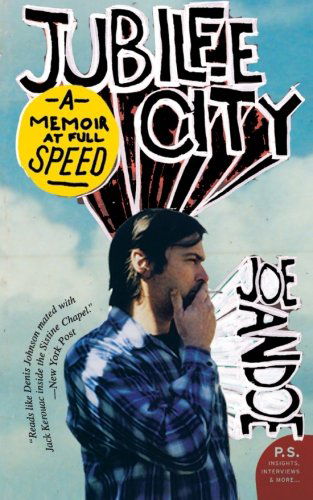Cover for Joe Andoe · Jubilee City: a Memoir at Full Speed (Paperback Book) [Reprint edition] (2008)