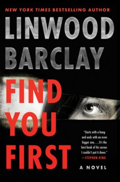 Cover for Linwood Barclay · Find You First: A Novel (Paperback Book) (2022)