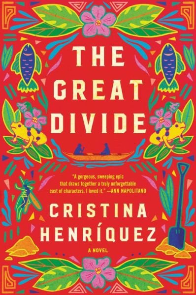 Cover for Cristina Henriquez · Great Divide (Book) (2024)