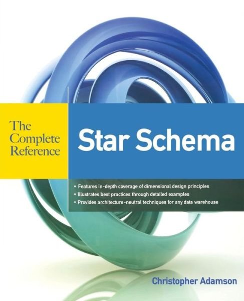 Cover for Christopher Adamson · Star Schema The Complete Reference (Paperback Book) [Ed edition] (2010)