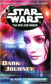 Cover for Elaine Cunningham · Star Wars: The New Jedi Order - Dark Journey - Star Wars (Paperback Book) (2002)