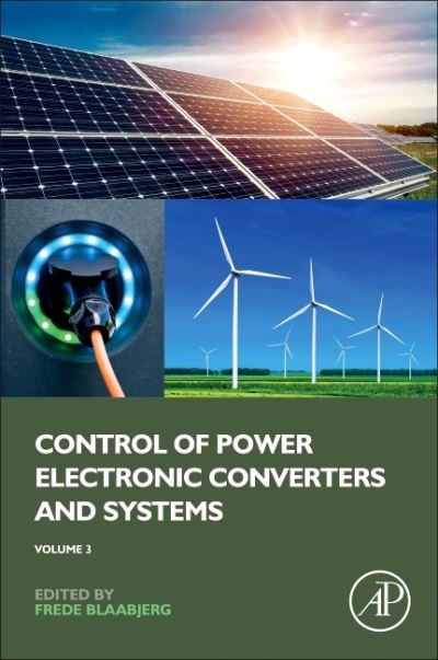 Cover for Control of Power Electronic Converters and Systems: Volume 3 (Paperback Book) (2021)
