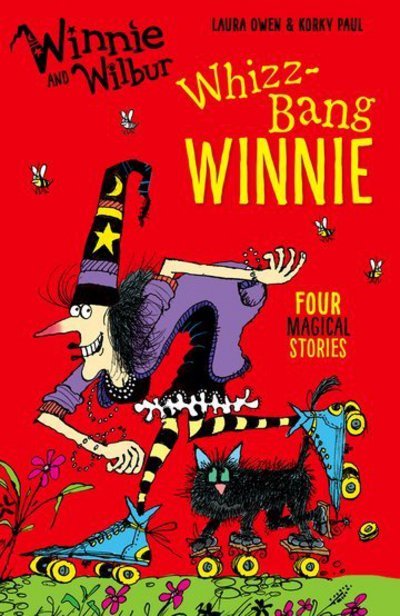 Winnie and Wilbur: Whizz Bang Winnie - Laura Owen - Books - Oxford University Press - 9780192748324 - September 1, 2016