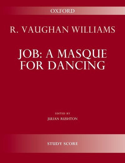 Job: A Masque for Dancing -  - Books - Oxford University Press - 9780193514324 - July 17, 2018