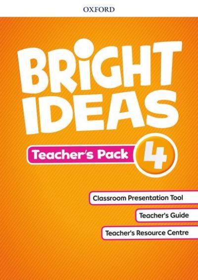 Bright Ideas: Level 4: Teacher's Pack: Inspire curiosity, inspire achievement - Bright Ideas - Editor - Books - Oxford University Press - 9780194111324 - June 14, 2018