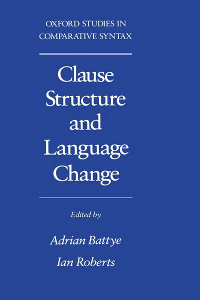 Cover for Adrian Battye · Clause Structure and Language Change - Oxford Studies in Comparative Syntax (Gebundenes Buch) (1995)